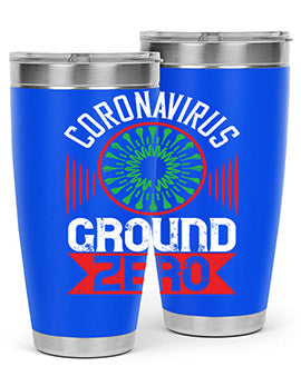 Corona Virus Ground Zero Style 5#- corona virus- Tumbler