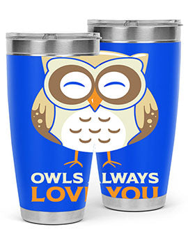 Cute Owl Always Love You A TurtleRabbit 3#- owl- Tumblers