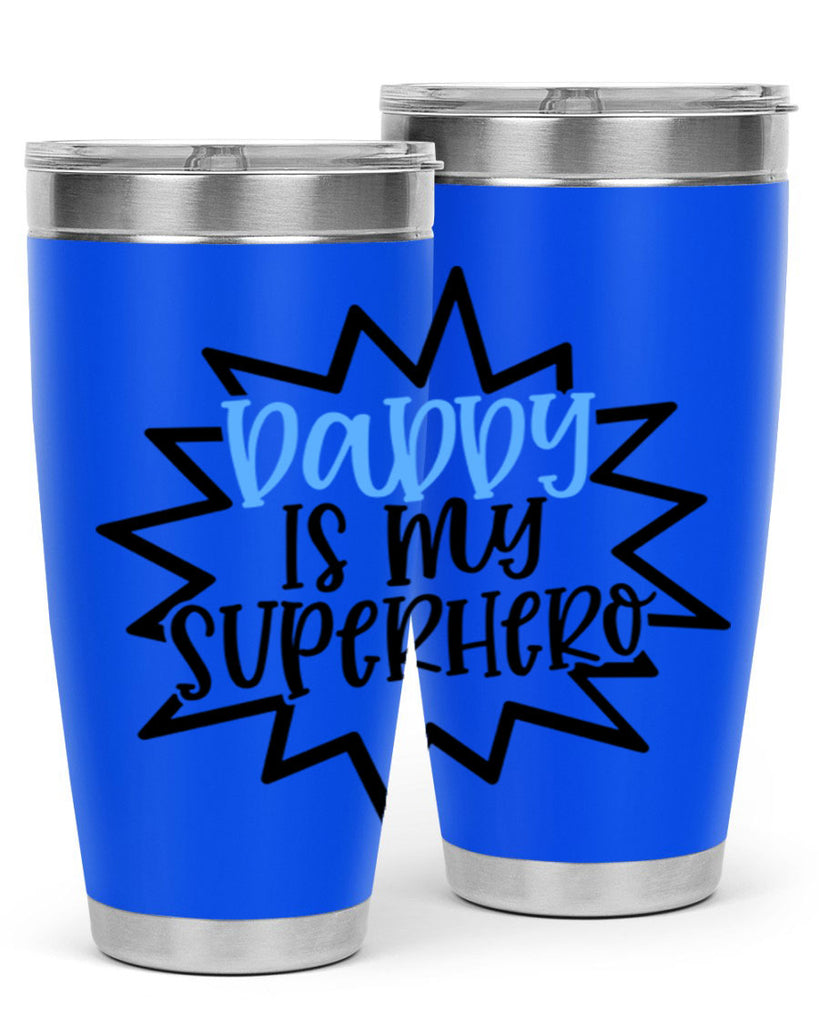 Daddy Is My Superhero Style 101#- baby- tumbler