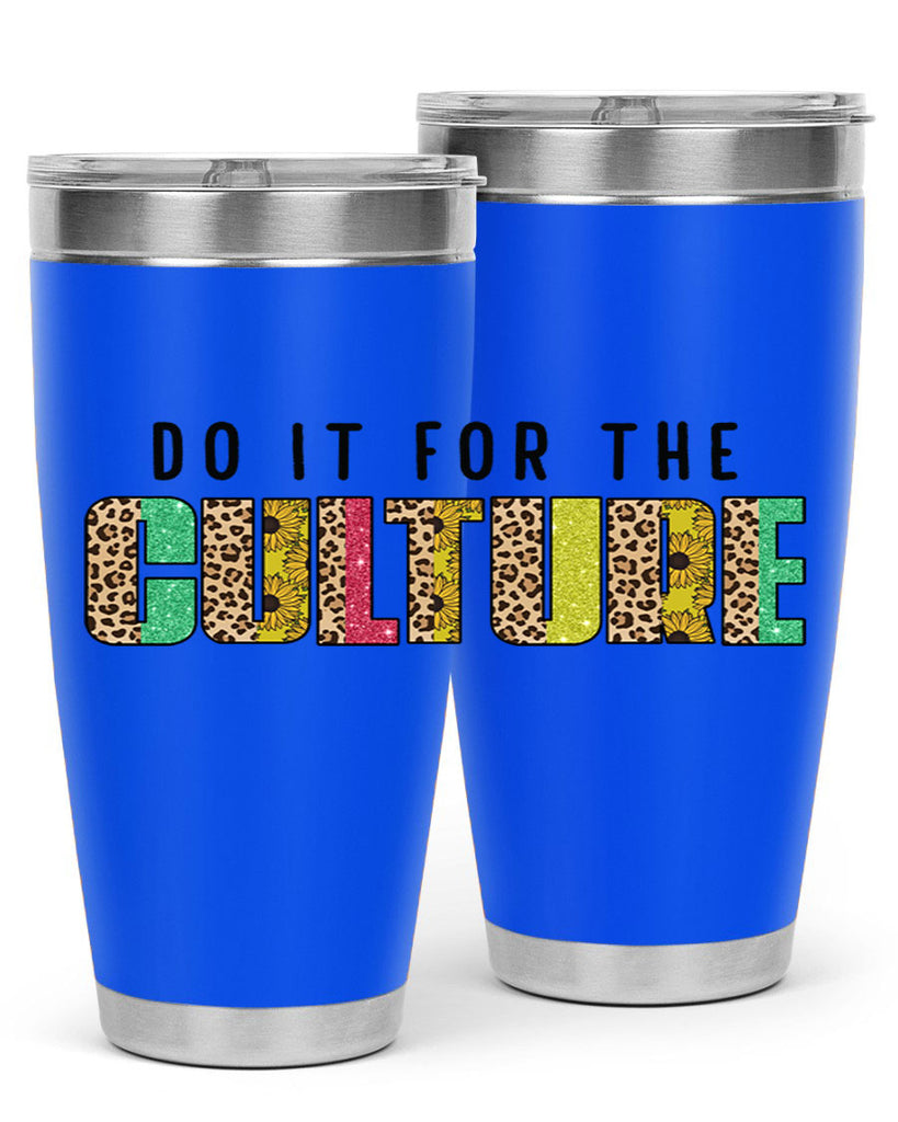 Do It For The Culture Juneteenth Png 12#- Juneteenth- tumbler