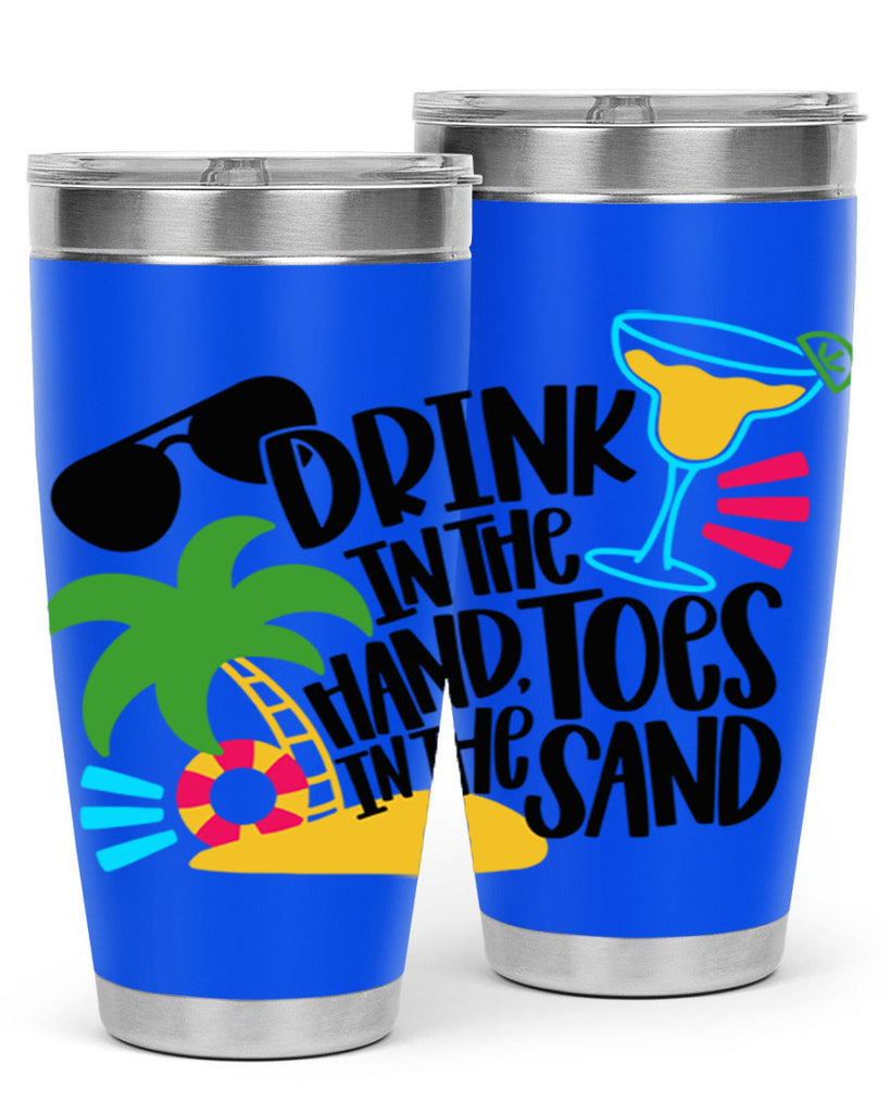 Drink In The Hand Toes In The Sand Style 48#- summer- Tumbler