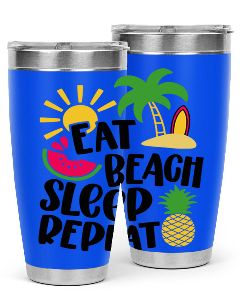 Eat Beach Sleep Repeat Style 47#- summer- Tumbler