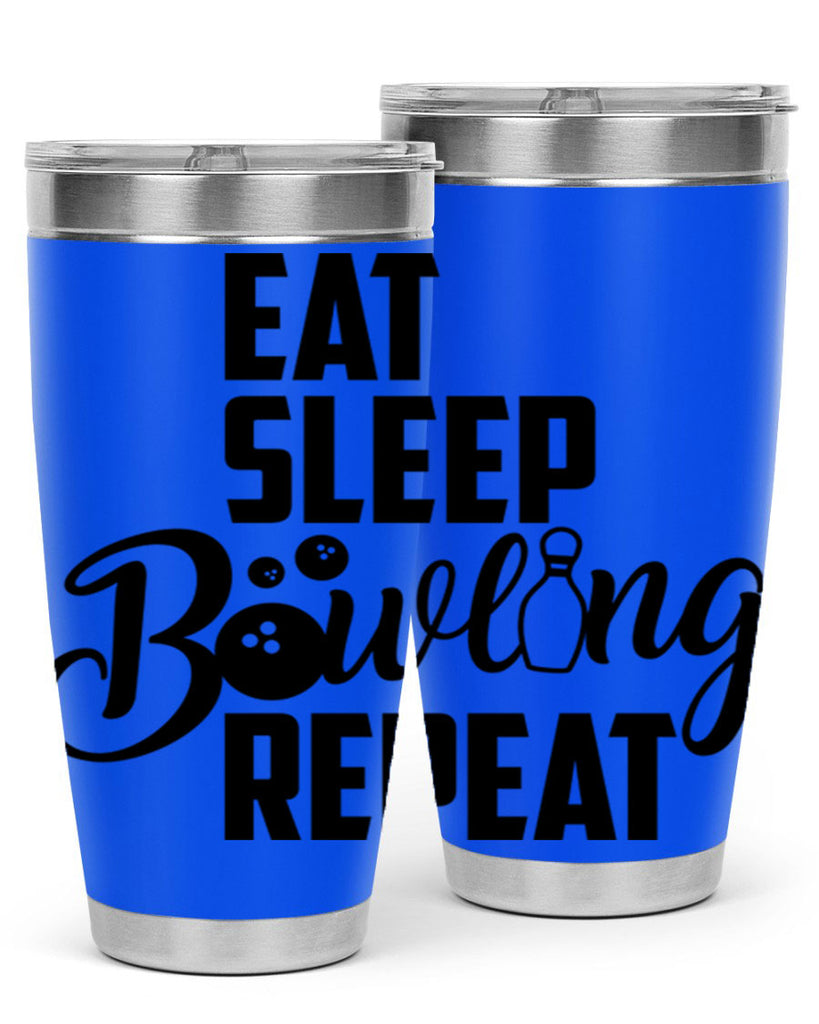 Eat Sleep Bowling Repeat 1322#- bowlig- Tumbler