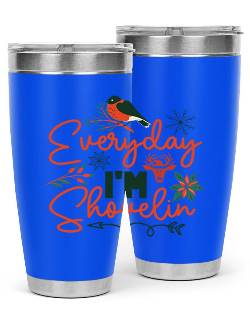 Everyday Im Shovelin 103#- winter- Tumbler