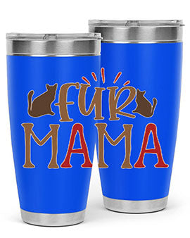 Fur Mama Style 13#- cat- Tumbler