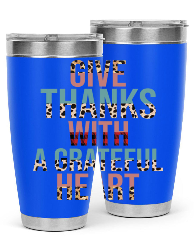 Give thanks with a grateful heart 195#- fall- Tumbler