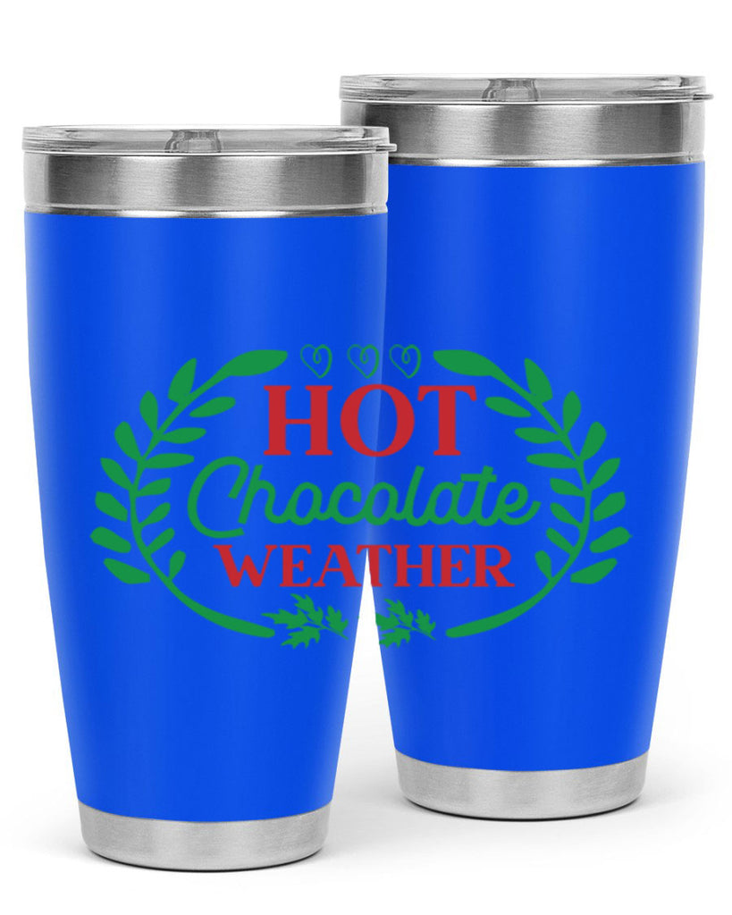 Hot Chocolate Weather 195#- winter- Tumbler