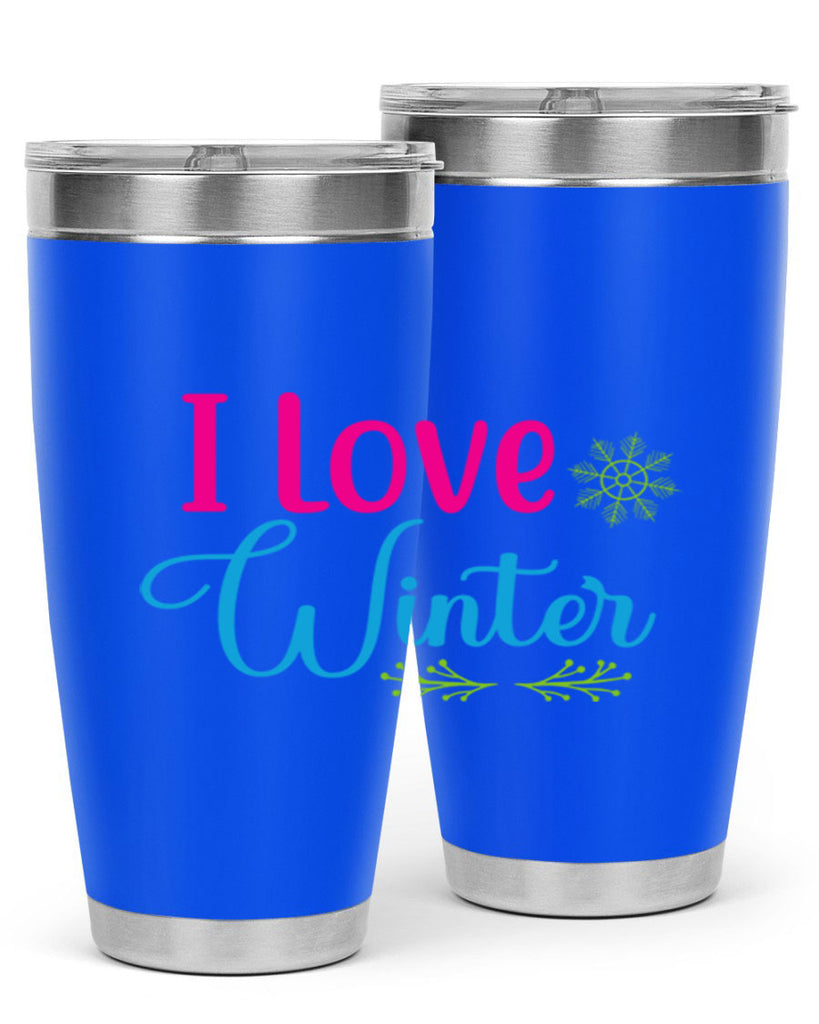 I Love Winter 225#- winter- Tumbler