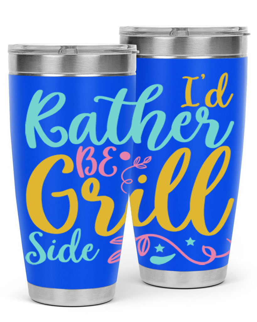 ID RATHER BE GRILL SIDE Style 62#- summer- Tumbler