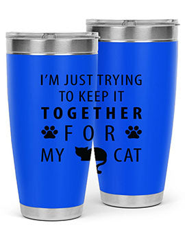 I’m Just Trying Style 61#- cat- Tumbler