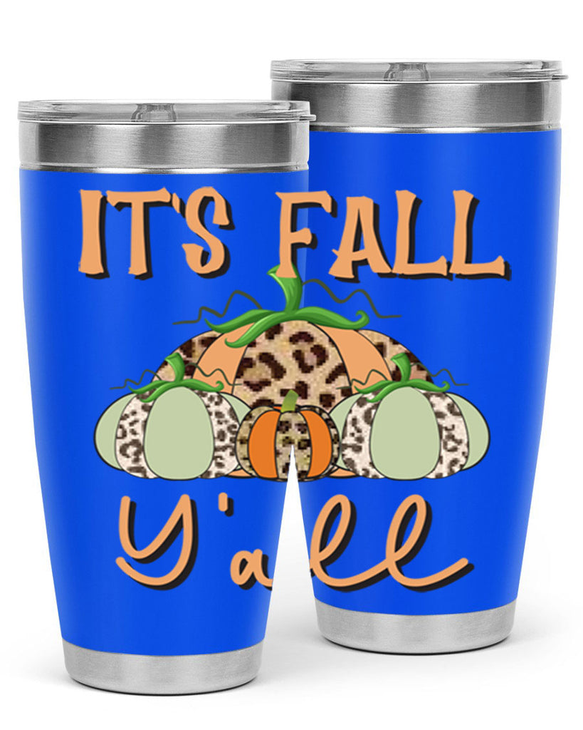 It s fall y all 365#- fall- Tumbler