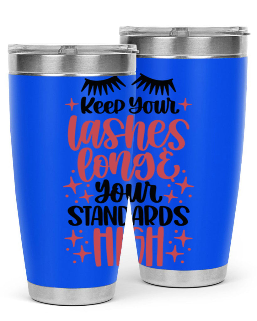 Keep Your Lashes Long Your Standards Hight Style 71#- make up- Tumbler