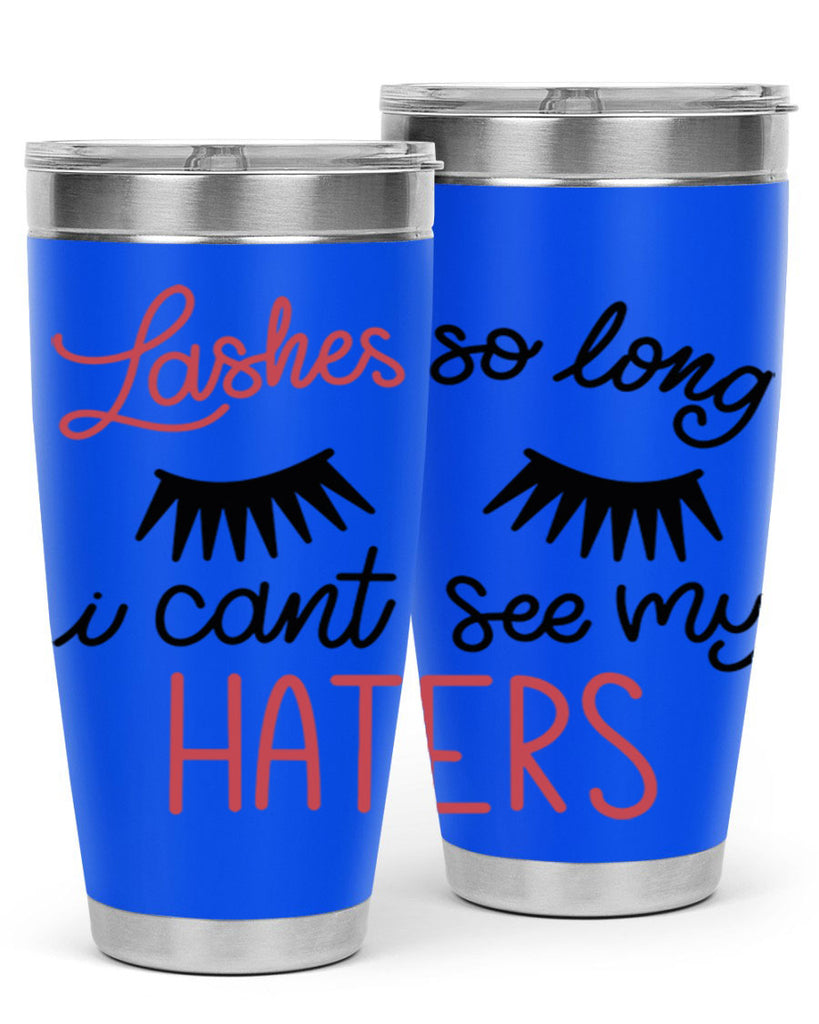Lashes so Long I Cant See my Haters Style 64#- make up- Tumbler