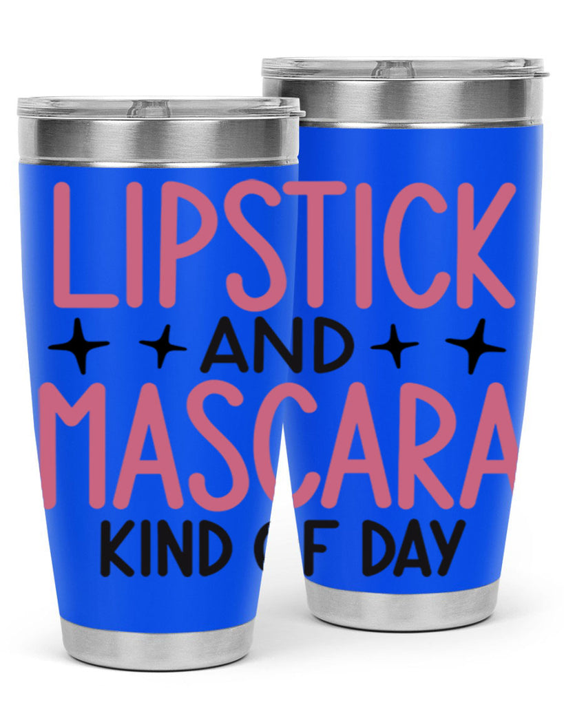 Lipstick and Mascara Kind of Day Style 57#- make up- Tumbler