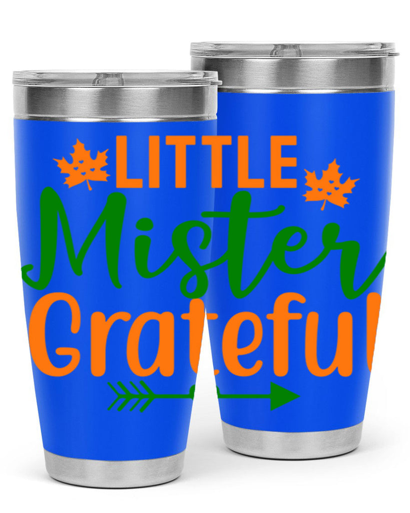 Little Mister Grateful 406#- fall- Tumbler