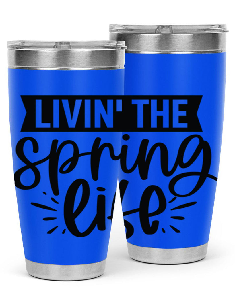 Livinthe spring life  325#- spring- Tumbler