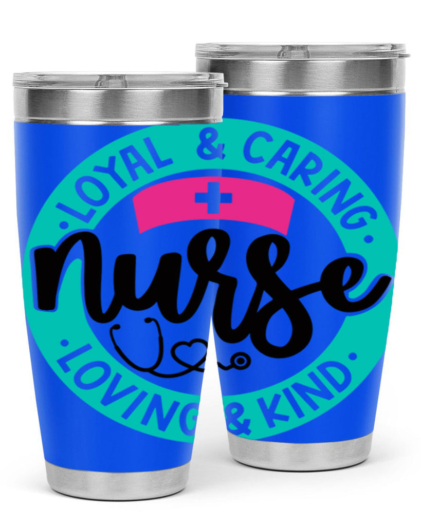 Loyal Caring Nurse Loving Kind Style Style 133#- nurse- tumbler