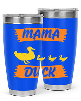 Mama Duck Style 26#- duck- Tumbler