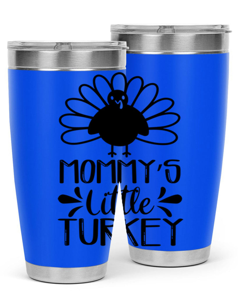 Mommy s Little Turkey 427#- fall- Tumbler