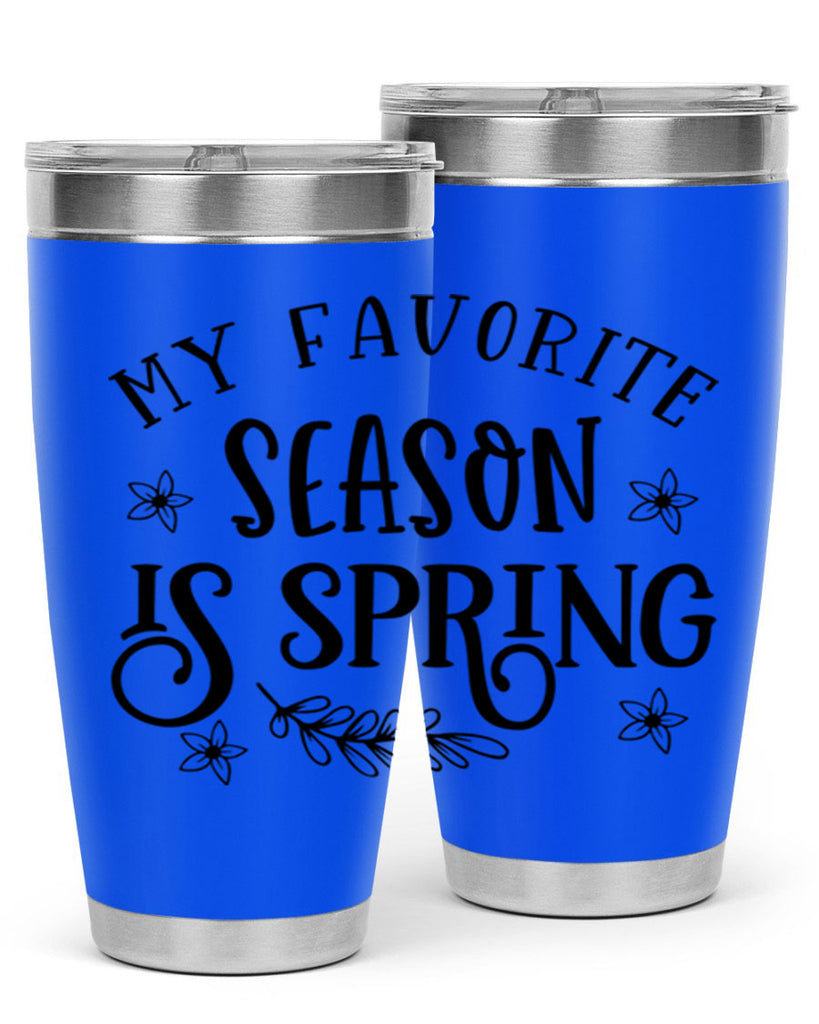 My favorite season is spring 350#- spring- Tumbler