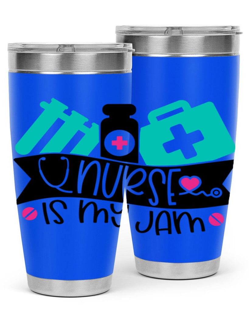 Nurse Is My Jam Style Style 110#- nurse- tumbler