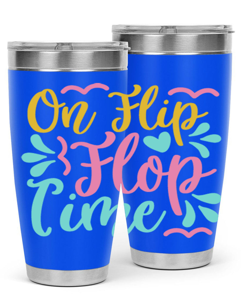ON FLIP FLOP TIME Style 58#- summer- Tumbler
