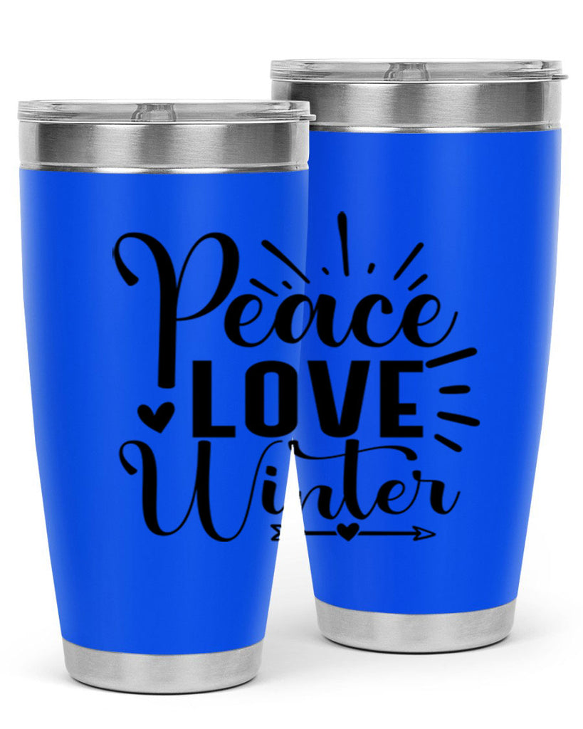 Peace Love Winter 331#- winter- Tumbler