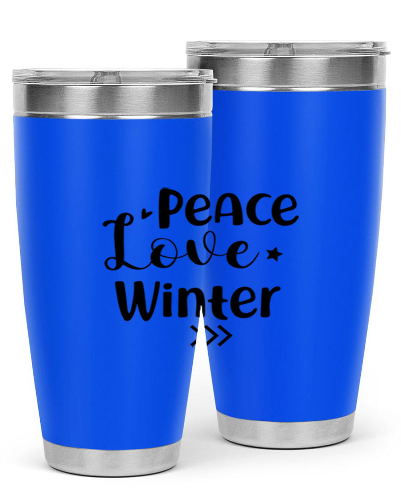 Peace Love Winter 332#- winter- Tumbler