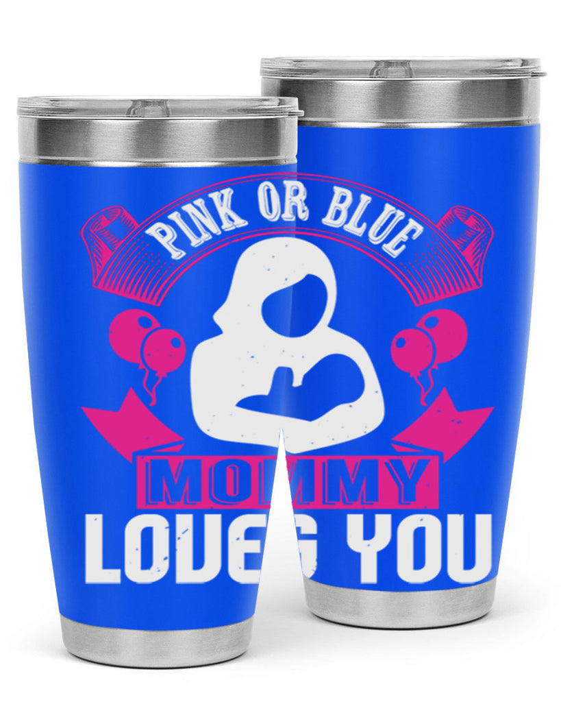 Pink or Blue Monny Loves You Style 178#- baby- tumbler