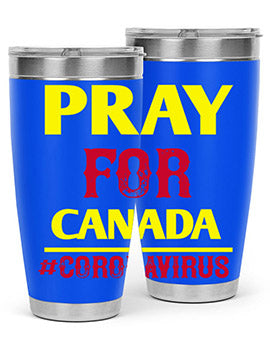 Pray For Canada Style 7#- corona virus- Tumbler