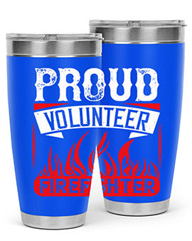 Proud Volunteer Firefighter Style 35#- volunteer- Tumbler