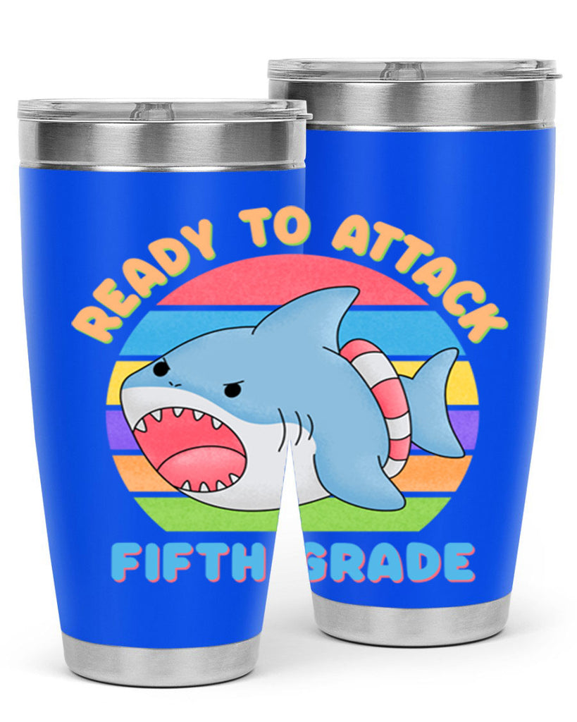 Ready to Attack 5th Grade 21#- 5th grade- Tumbler