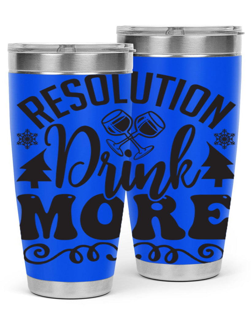 Resolution drink more 349#- winter- Tumbler