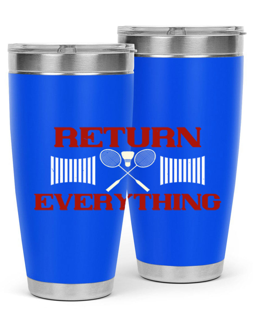 Return Everything 1892#- badminton- Tumbler