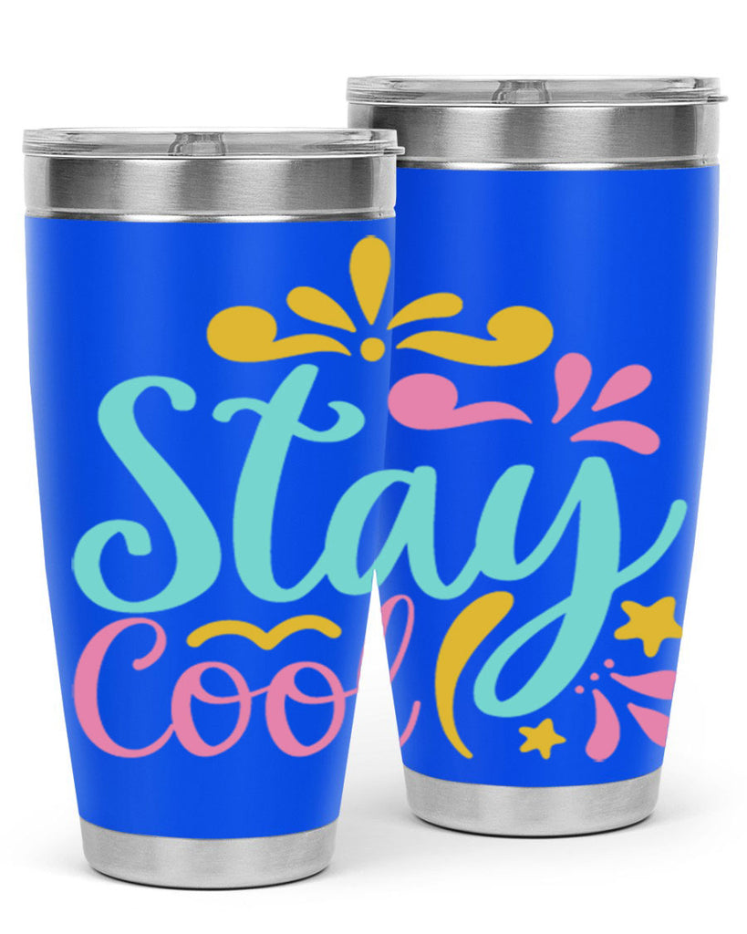 STAY COOL Style 3#- summer- Tumbler