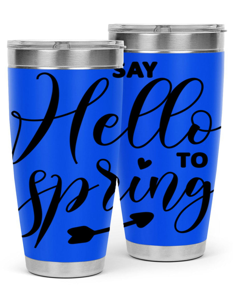 Say Hello to Spring402#- spring- Tumbler