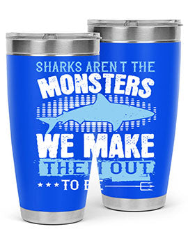 Sharks arent the monsters we make them out to be Style 26#- shark  fish- Tumbler