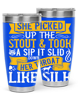 She picked up the stout and took a sip It slid down her throat like silk Style 25#- dog- Tumbler