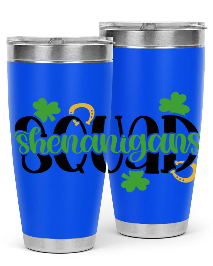 Shenanigans Squad Style 31#- St Patricks Day- Tumbler