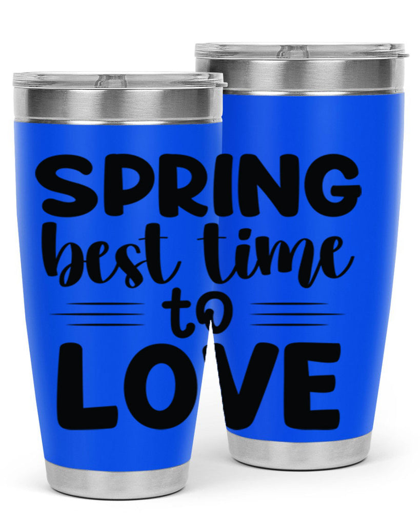 Spring best time to love 481#- spring- Tumbler