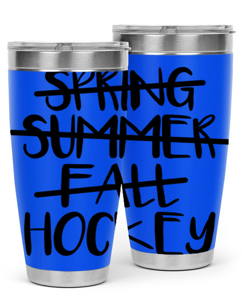 Spring summer fall Hockey 430#- hockey- Tumbler