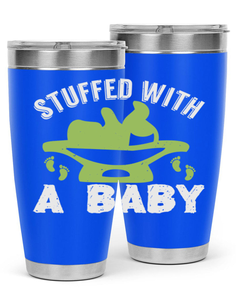 Stuffed with a Baby Style 170#- baby- tumbler