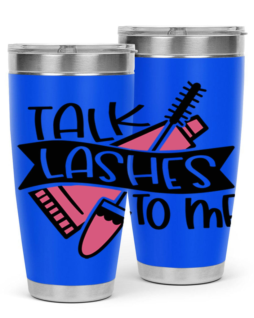 Talk Lashes To Me Style 17#- make up- Tumbler