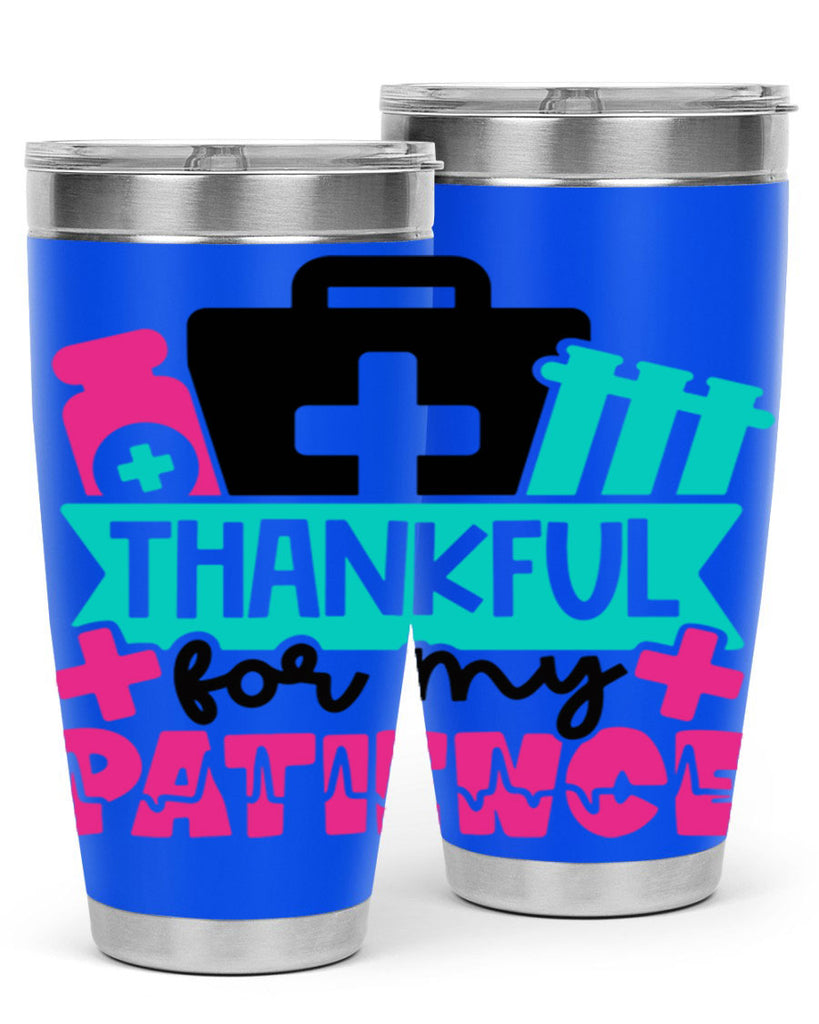 Thankful For My Patience Style Style 22#- nurse- tumbler