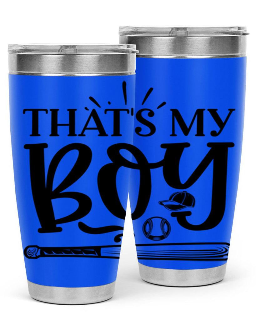 Thats My Boy 2028#- baseball- Tumbler