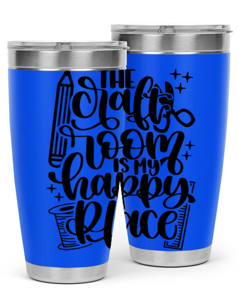 The Craft Room Is My Happy Place 4#- crafting- Tumbler