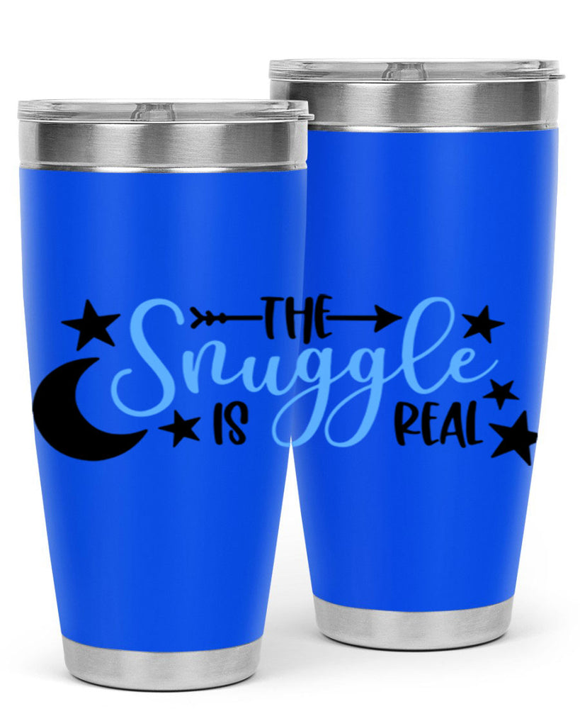 The Snuggle Is Real Style 18#- baby- tumbler