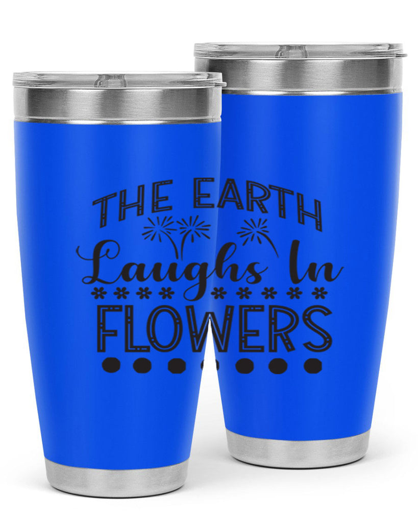 The earth laughs in flowers 533#- spring- Tumbler