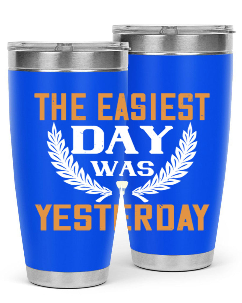 The easiest day was yesterday 1834#- badminton- Tumbler