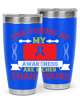 The forms of my awareness are richer than yours Style 22#- self awareness- Tumbler